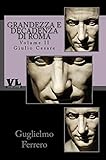 Image de Grandezza e decadenza di Roma: Volume Secondo - Giulio Cesare (Italian Edition)