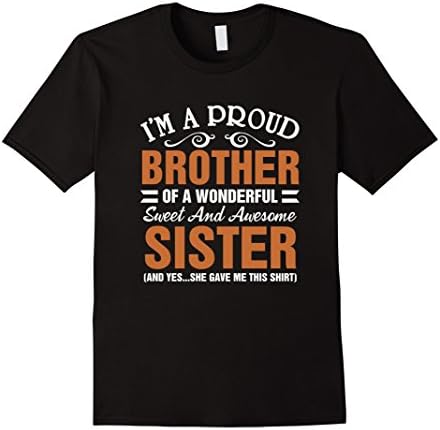 Men's Proud Sister T Shirt - Gift For Brother From Sister   Large Black