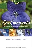 Les Emanants : Reconnaître et accueillir les Esprits de la Nature by
