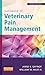 Handbook of Veterinary Pain Management by 