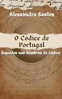 Livro O Códice de Portugal : Segredos nas sombras de Lisboa