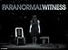 Paranormal Witness Season 1