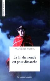 La  fin du monde est pour dimanche