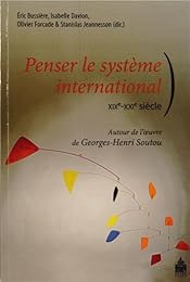 Penser le système international, XIXe-XXe