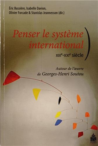 Penser le système international, XIXe-XXe