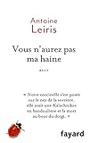 Vous n'aurez pas ma haine (Documents) (French Edition) by