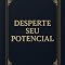 Livro Desperte Seu Potencial