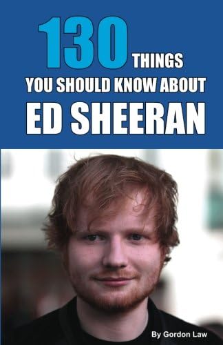 Ed Sheeran: Memories We Made: Christie Goodwin, Sheeran, John