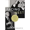 Facing West: American Evangelicals in an Age of World Christianity