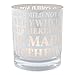 Tealight Candle Holder – “God Could Not Be Everywhere And Therefore He Made Mothers” Mother’s Day Gift