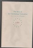 Miracle at Philadelphia: The Story of the Constitutional Convention, May to September 1787 by Catherine Drinker Bowen (1986-09-05)