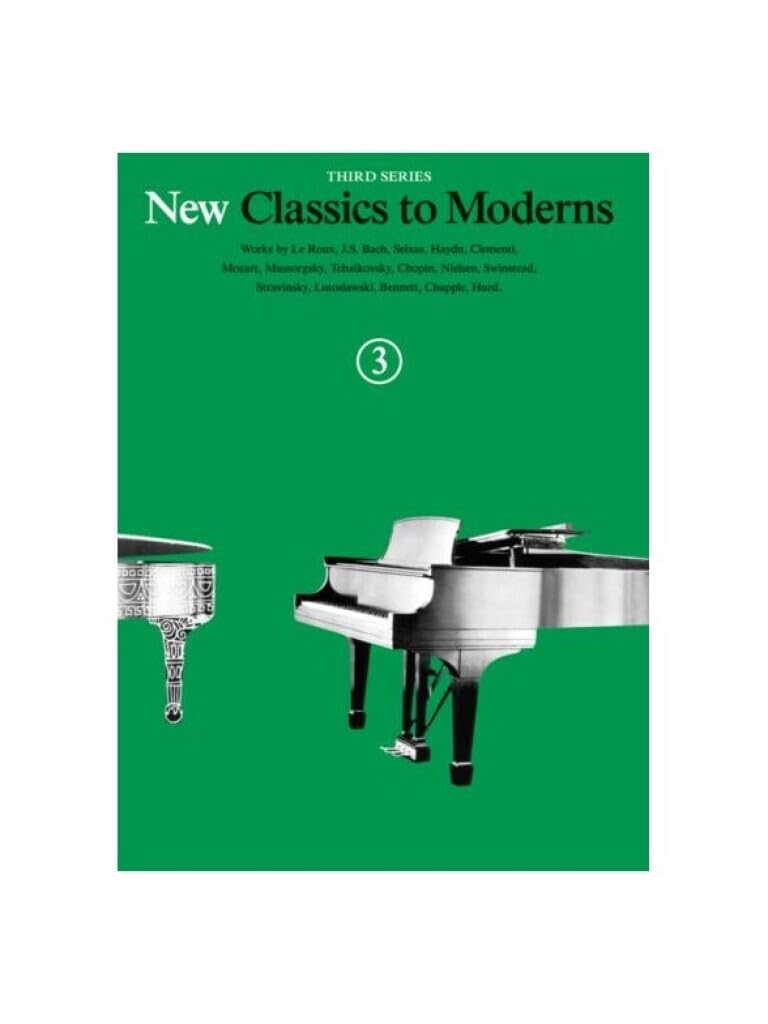 New Classics to Moderns Book 3. Piano Solo. (New Classics to Moderns, Third Series, 3)