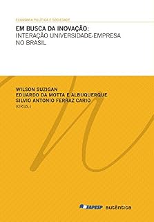 Livro Em busca da inovação: Interação universidade-empresa no Brasil