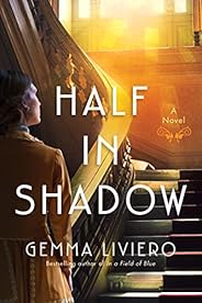 Half in Shadow: A Novel