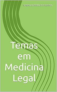 Temas em Medicina Legal