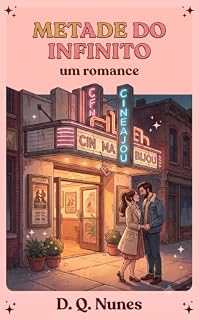 Livro Metade do Infinito: um romance