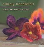 Simply Needlefelt by Jayne Emerson
