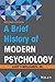 A Brief History of Modern Psychology, 2nd Edition