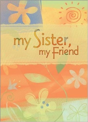 My Sister My Friend Greeting Book Zondervan 9780310807766 - 
