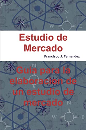 Estudio de Mercado (Spanish Edition)