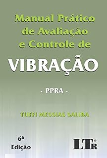 Livro MANUAL PRÁTICO DE AVALIAÇÃO E CONTROLE DE VIBRAÇÃO