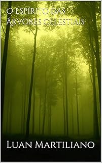 Livro O Espírito das Árvores Celestiais