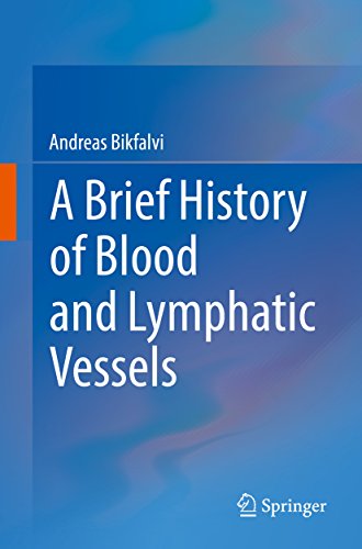 D.O.W.N.L.O.A.D A Brief History of Blood and Lymphatic Vessels TXT