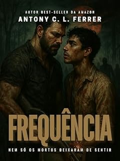 Livro Frequência: Nem só os mortos deixaram de sentir