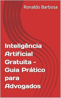 Livro Inteligência Artificial Gratuita – Guia Prático para Advogados
