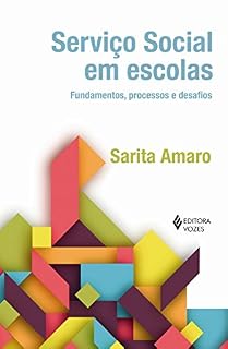 Livro Serviço social em escolas: Fundamentos, processos e desafios