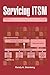 Servicing ITSM: A HANDBOOK OF SERVICE DESCRIPTIONS FOR IT SERVICE MANAGERS AND A MEANS FOR BUILDING THEM
