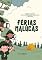 Livro Férias Malucas: Prepare-se para viver as férias como uma turma divertida