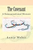 Image de The Covenant: A Reincarnational Memoir
