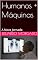 Livro Humanos + Máquinas: A Nova Jornada