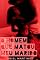 Livro O homem que matou meu marido