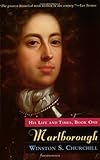 Marlborough: His Life and Times, Book One