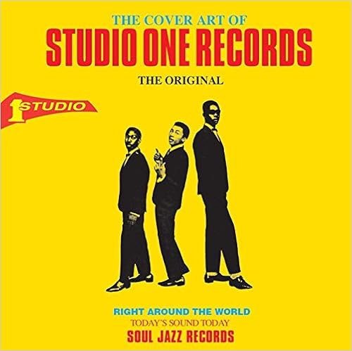 The Cover Art of Studio One Records The Cover Art of Studio One Records