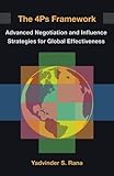 Image de The 4Ps Framework: Advanced Negotiation and Influence Strategies for Global Effectiveness