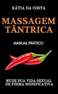 Livro MASSAGEM TÂNTRICA: Manual Prático
