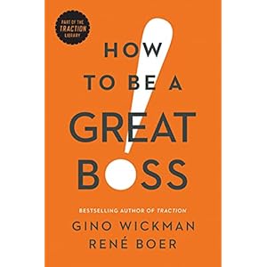 How to Be a Great Boss