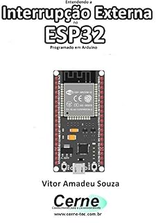 Livro Entendendo a Interrupção Externa no ESP32 Programado em Arduino