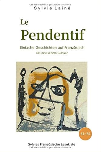Le Pendentif Einfache Geschichten Auf Franzosisch Mit Deutschem Glossar Mit Deutschem Glossar Zweisprachig Amazon De Laine Sylvie Bucher