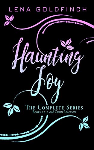 Haunting Joy The Complete Series Books 1 2 And Chain Reaction - 