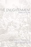 The Enlightenment: History of an Idea - Updated Edition by 