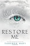 Restore Me (Shatter Me)