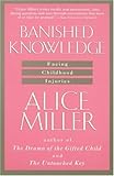 Banished Knowledge: Facing Childhood Injuries