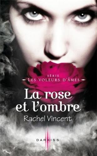 La  rose et l'ombre