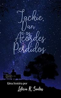 Livro Jackie, Dan e os Acordes Perdidos (Cafés, Acordes & Amores)