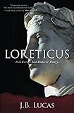 Loreticus (Lost Emperor Trilogy)