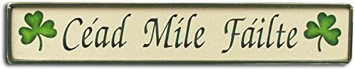 Cead Mile Failte Wood Sign 4x22 inches